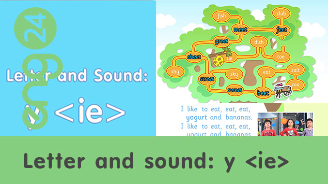 Letter and sound: y <ie>