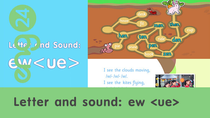 Letter and sound: ew <ue>
