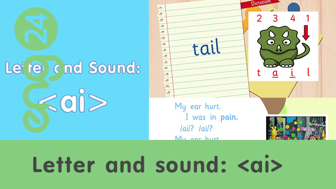 Letter and sound: <ai>