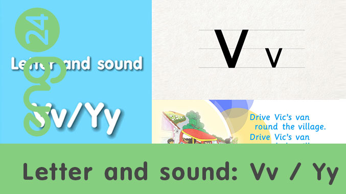 Letter and sound: Vv / Yy