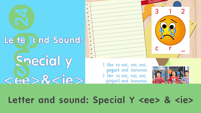 Letter and sound: Special Y <ee> & <ie>