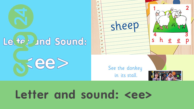 Letter and sound: <ee>