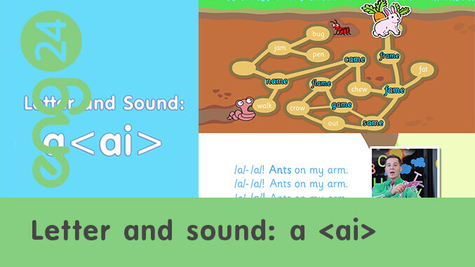 Letter and sound: a <ai>