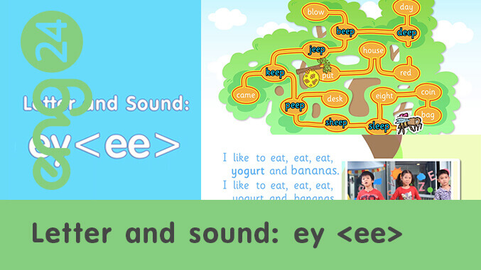 Letter and Sound: ey <ee>