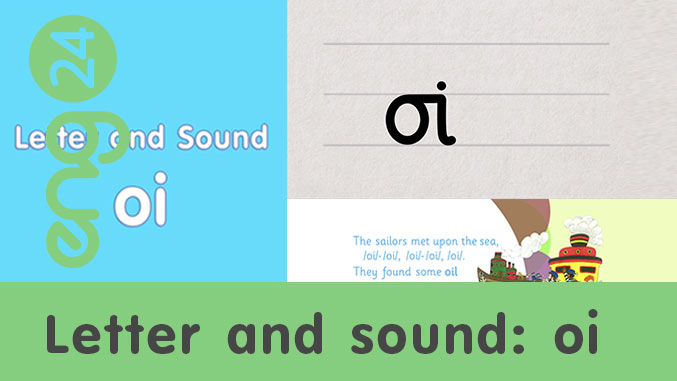 Letter and sound: oi